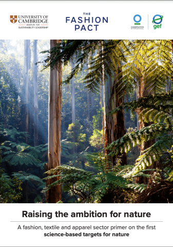 Raising the ambition for nature. A fashion, textile and apparel sector primer on the first science-based targets for nature