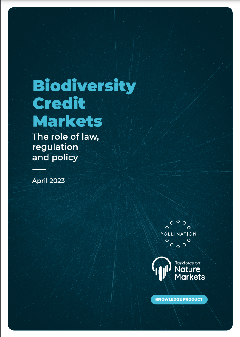 Biodiversity Credit Markets. The role of law, regulation and policy