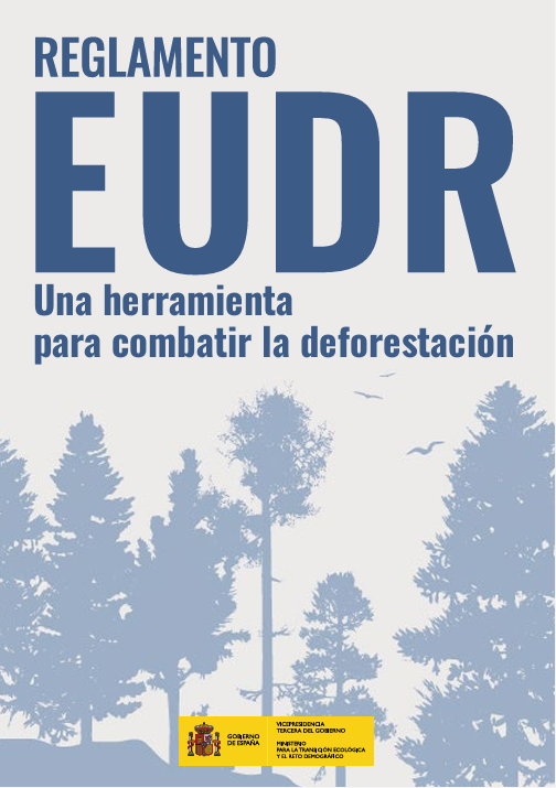 Reglamento EUDR: Una herramienta para combatir la deforestación